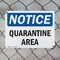 Signmission Quarantine Area, 18 in W x Rectangle, Plastic OS-2PACK-NS-P-1218-L-17934 - alternate 5